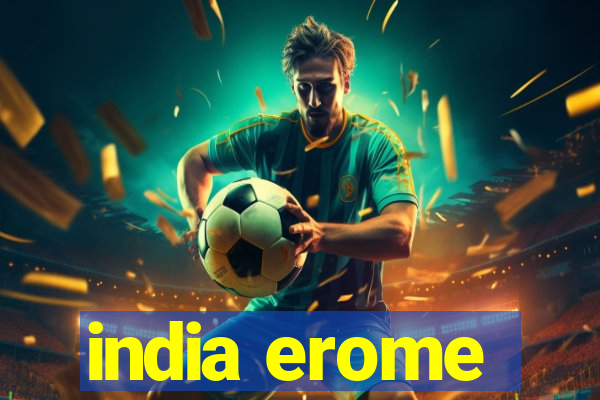 india erome